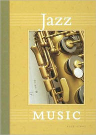 Title: Jazz Music, Author: Kate Riggs