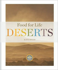 Title: Food for Life: Deserts, Author: Kate Riggs