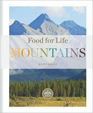 Title: Food for Life: Mountains, Author: Kate Riggs