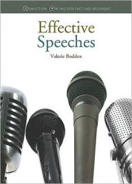 Title: Effective Speeches (Nonfiction: Writing for Fact and Argument), Author: Valerie Bodden