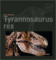 Title: Tyrannosaurus Rex, Author: Sara Gilbert