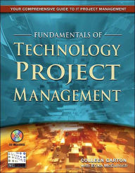 Title: Fundamentals of Technology Project Management [With CDROM], Author: Colleen Garton