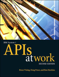 Title: IBM System i APIs at Work / Edition 2, Author: Bruce Vining