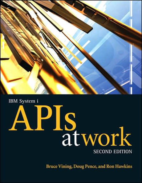 IBM System i APIs at Work / Edition 2