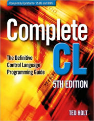 Title: Complete CL / Edition 5, Author: Ted Holt
