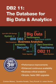 Title: DB2 11: The Database for Big Data & Analytics, Author: Cristian Molaro