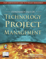 Title: Fundamentals of Technology Project Management, Author: Colleen Garton