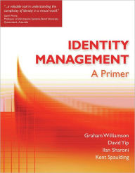 Title: Identity Management: A Primer, Author: Ilan Sharoni