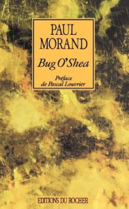 Title: Bug O'Shea, Author: Paul Morand