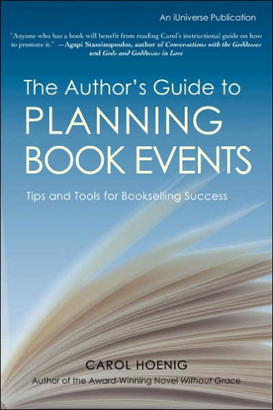 The Author's Guide to Planning Book Events: Tips and Tools for Bookselling Success