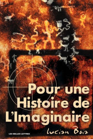 Title: Pour Une Histoire de L'Imaginaire, Author: Lucian Boia