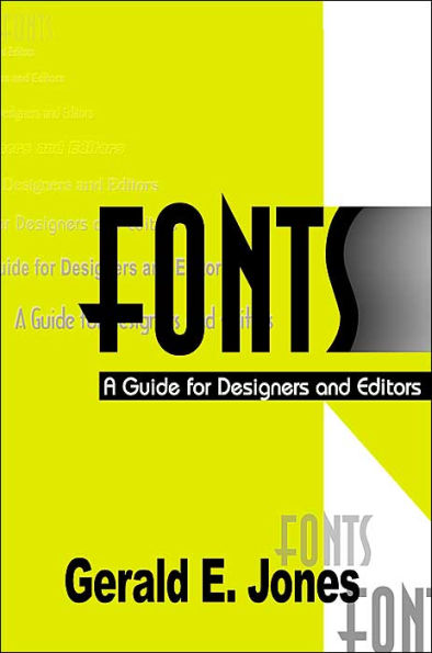 Fonts: A Guide for Designers and Editors