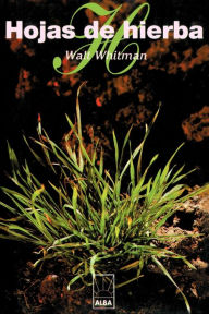 Title: Hojas de hierba (Leaves of Grass), Author: Walt Whitman