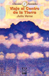 Title: Viaje al Centro de la Tierra/Journey To The Center Of The Earth, Author: Jules Verne