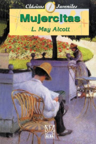 Title: Mujercitas, Author: Louisa May Alcott