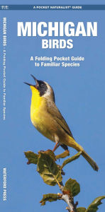 Title: Michigan Birds, Author: James Kavanagh Waterford Press