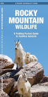Rocky Mountain Wildlife: A Folding Pocket Guide to Familiar Animals