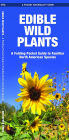 Edible Wild Plants: A Folding Pocket Guide to Familiar North American Species