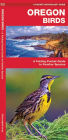 Oregon Birds: A Folding Pocket Guide to Familiar Species