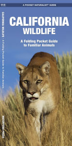 Title: California Wildlife: A Folding Pocket Guide to Familiar Animals, Author: James Kavanagh Waterford Press