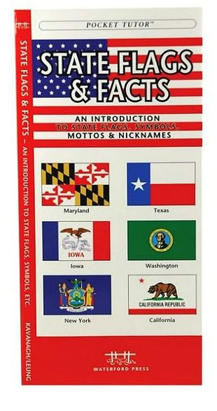 State Flags & Facts: A Folding Pocket Guide to State Flags, Symbols, Mottos & Nicknames