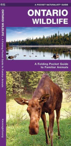 Title: Ontario Wildlife: A Folding Pocket Guide to Familiar Animals, Author: James Kavanagh