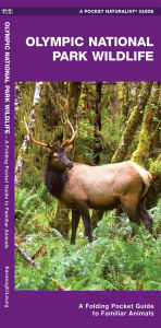Title: Olympic National Park Wildlife, Author: James Kavanagh Waterford Press
