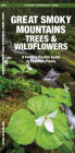 Great Smoky Mountains Trees and Wildflowers: An Introduction to Familiar Species (Pocket Naturalist - Waterford Press)