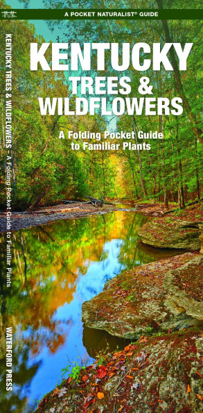 Kentucky Trees & Wildflowers: A Folding Pocket Guide to Familiar Plants