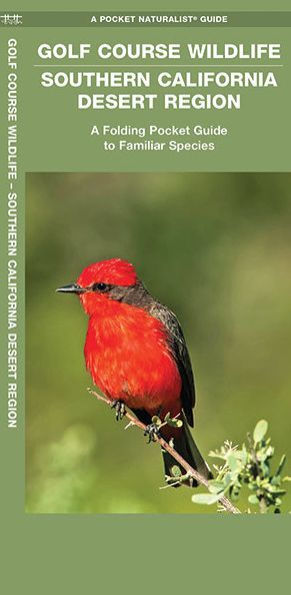 Golf Course Wildlife, Southern California Desert Region: A Folding Pocket Guide to Familiar Species