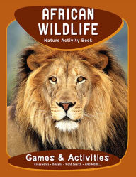 Title: African Wildlife Nature Activity Book, Author: James Kavanagh