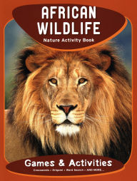 Title: African Wildlife Nature Activity Book, Author: James Kavanagh