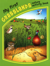 Title: My First Grasslands Nature Activity Book, Author: James Kavanagh