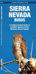 Title: Sierra Nevada Birds, Author: James Kavanagh Waterford Press