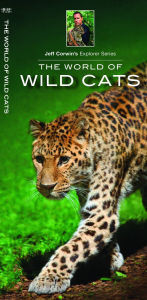 Title: The World of Wild Cats, Author: Jeff Corwin