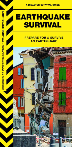 Earthquake Survival: Prepare For & Survive an Earthquake