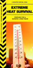 Extreme Heat Survival: Prepare For & Survive a Heat Wave