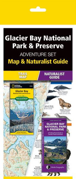 Glacier Bay National Park & Preserve Adventure Set: Trail Map & Wildlife Guide