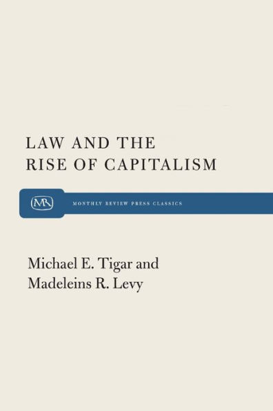 Law and the Rise of Capitalism / Edition 2