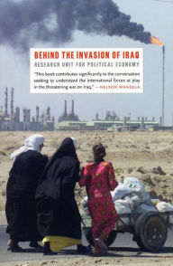 Title: Behind the Invasion of Iraq, Author: Monthly Review Press