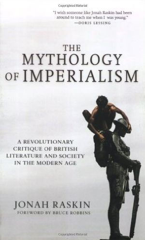 The Mythology of Imperialism: A Revolutionary Critique of British Literature and Society in the Modern Age