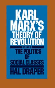 Title: Karl Marx's Theory of Revolution Vol. II, Author: Hal Draper