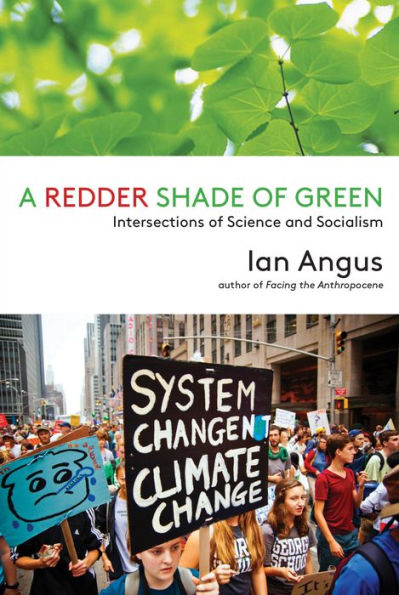 A Redder Shade of Green: Intersections Science and Socialism