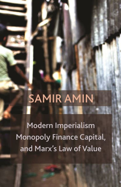 Modern Imperialism, Monopoly Finance Capital, and Marx's Law of Value: Capital Value