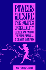 Title: Powers of Desire, Author: Ann  Snitow