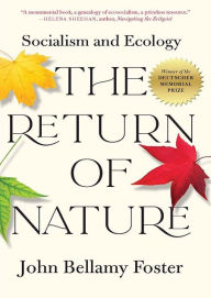 Ebooks free download for mobile The Return of Nature: Socialism and Ecology 9781583679289