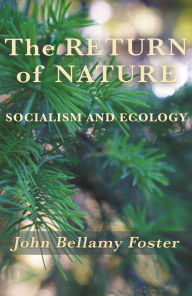 Ebooks free download for mobile The Return of Nature: Socialism and Ecology 9781583679289