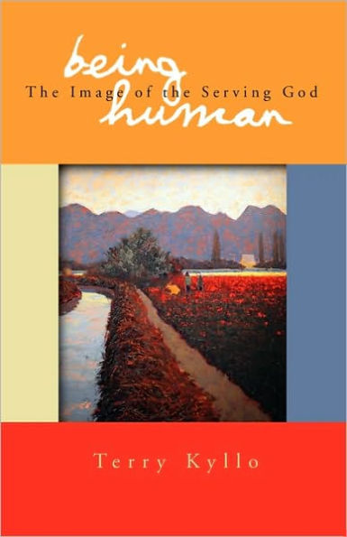 Being Human: the Image of Serving God