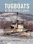 Alternative view 1 of Tugboats of the Great Lakes: A Photo Gallery