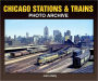 Chicago Stations & Trains Photo Archive